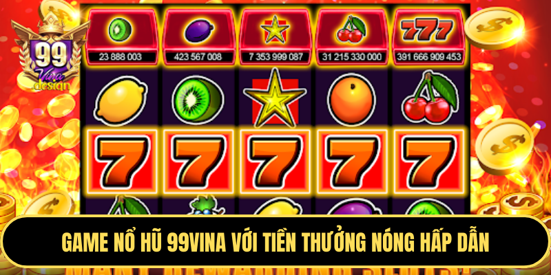 Game Nổ hũ đổi thưởng 8kbet buzz